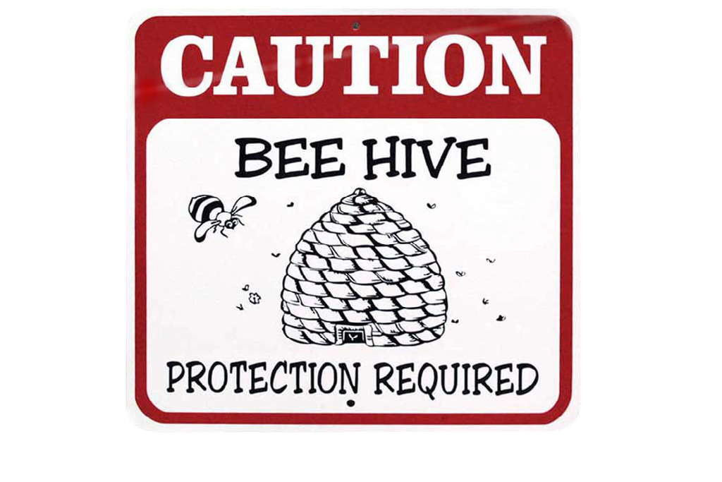 Caution Beehive Sign